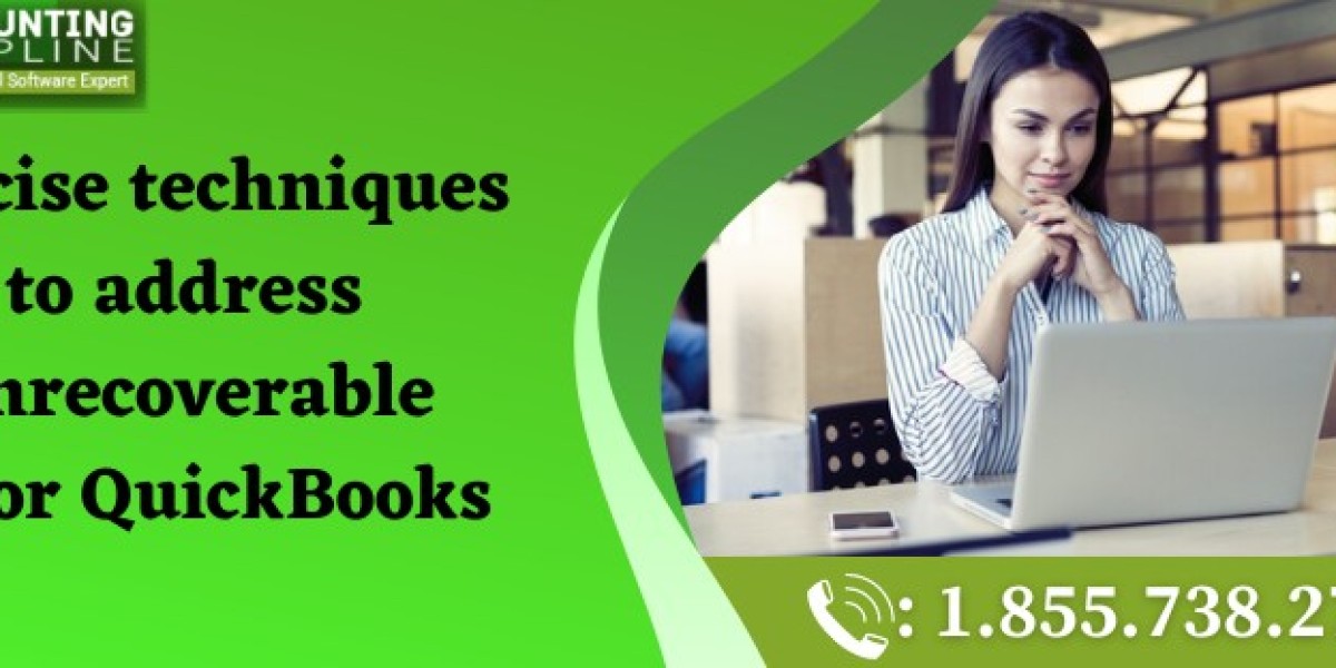 Step-by-Step guide to fixing Unrecoverable Error QuickBooks