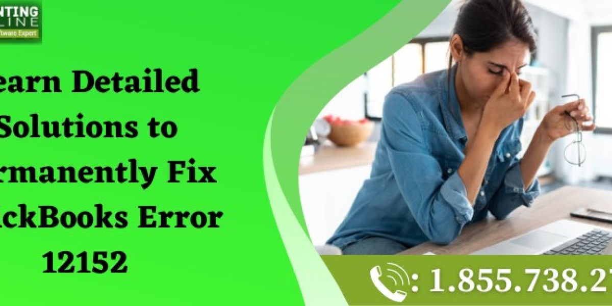 Comprehensive guide to fixing QuickBooks Error 12152